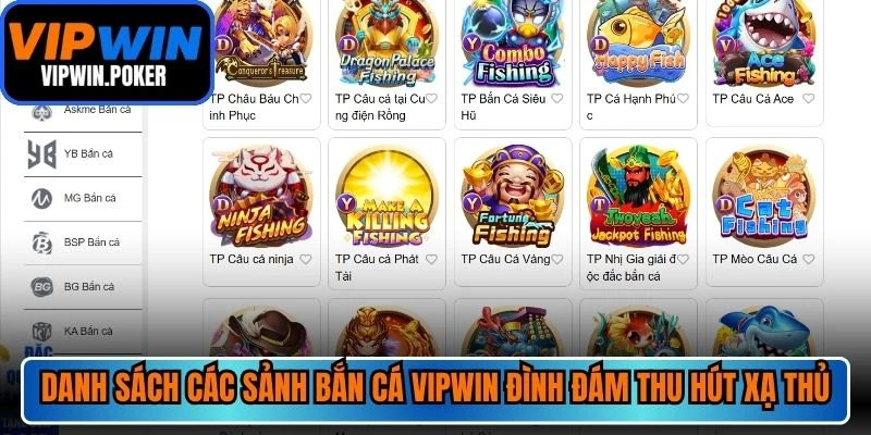 Danh sách các sảnh bắn cá VIPWIN đình đám thu hút nhiều xạ thủ