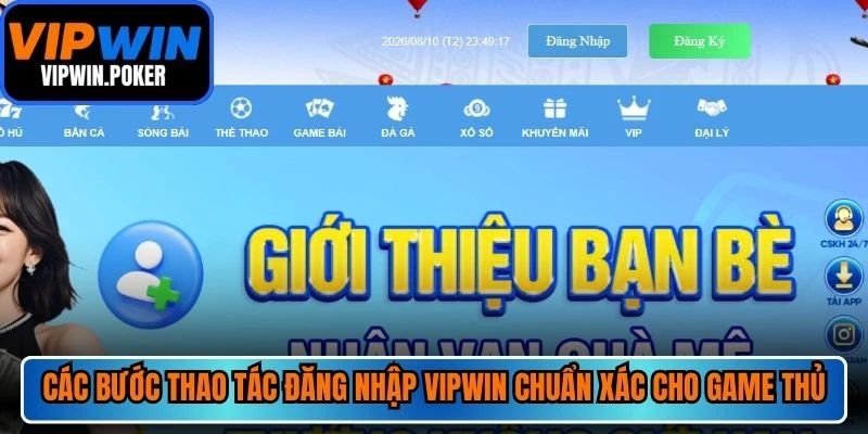 Các bước thao tác đăng nhập VIPWIN chuẩn xác cho game thủ