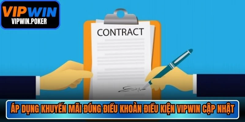 Áp dụng khuyến mãi đúng điều khoản điều kiện VIPWIN cập nhật