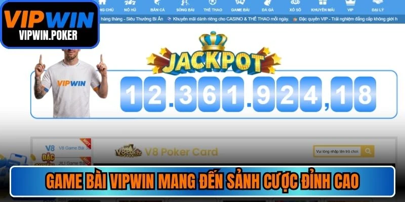 Game bài VIPWIN mang đến sảnh cược đỉnh cao với giao diện hiện đại