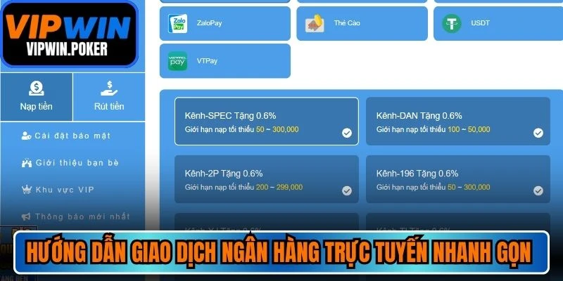 Hướng dẫn giao dịch ngân hàng trực tuyến nhanh gọn trên VIPWIN